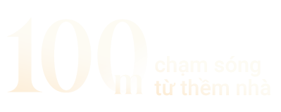 100m chạm sóng từ thêm nhà